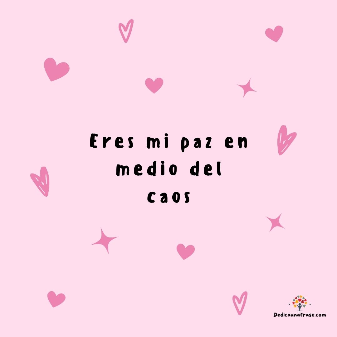 Eres mi paz en medio del caos