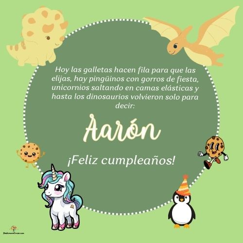 Imagen de feliz cumpleaños para Aarón: «Hoy las galletas hacen fila para que las elijas, hay pingüinos con gor…»
