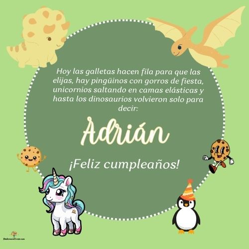 Imagen de feliz cumpleaños para Adrián: «Hoy las galletas hacen fila para que las elijas, hay pingüinos con gor…»
