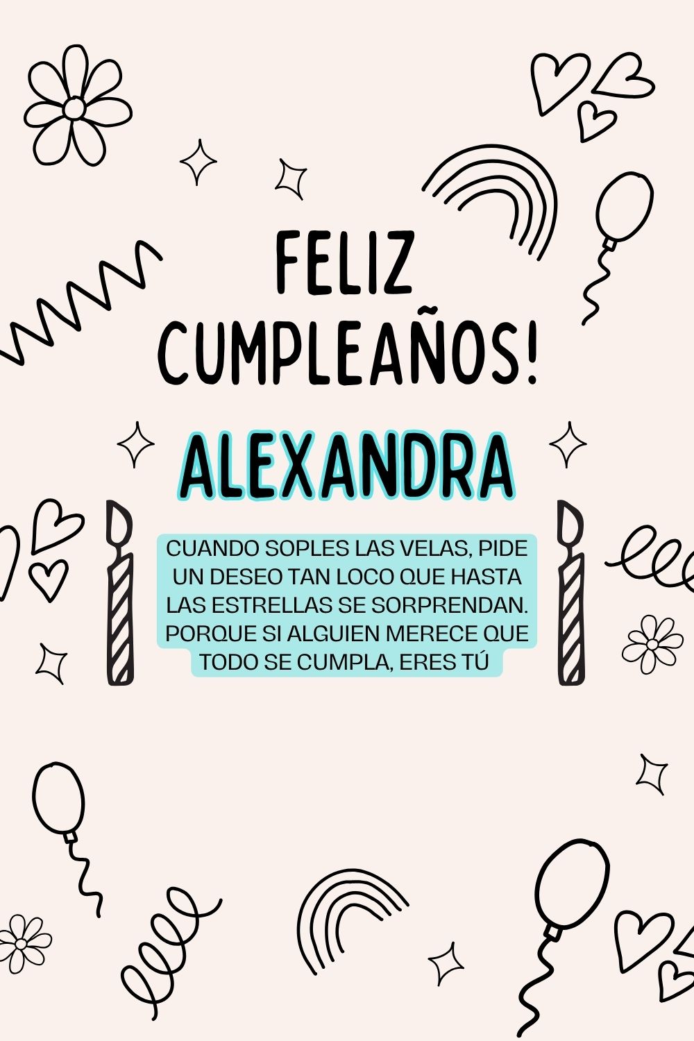 Imagen de feliz cumpleaños para Alexandra: «Cuando soples las velas, pide un deseo tan loco que hasta las estrella…»