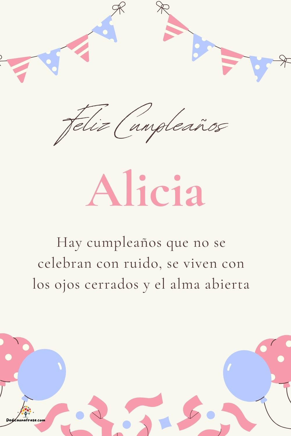 Imagen de feliz cumpleaños para Alicia: «Hay cumpleaños que no se celebran con ruido, se viven con los ojos cer…»