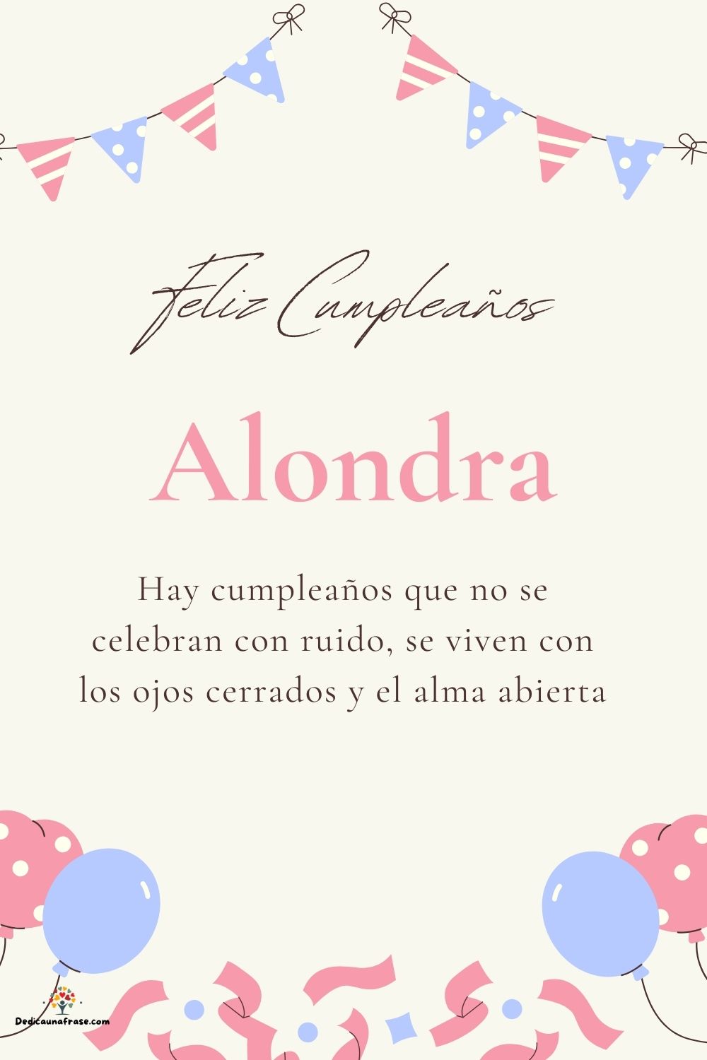 Imagen de feliz cumpleaños para Alondra: «Hay cumpleaños que no se celebran con ruido, se viven con los ojos cer…»
