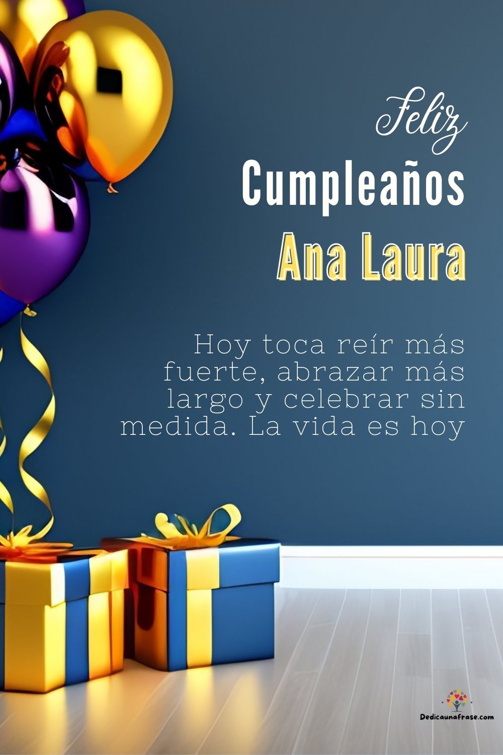 Imagen de feliz cumpleaños para Ana Laura: «Hoy toca reír más fuerte, abrazar más largo y celebrar sin medida. La…»