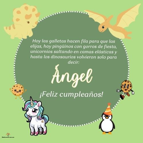 Imagen de feliz cumpleaños para Ángel: «Hoy las galletas hacen fila para que las elijas, hay pingüinos con gor…»