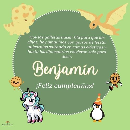 Imagen de feliz cumpleaños para Benjamín: «Hoy las galletas hacen fila para que las elijas, hay pingüinos con gor…»