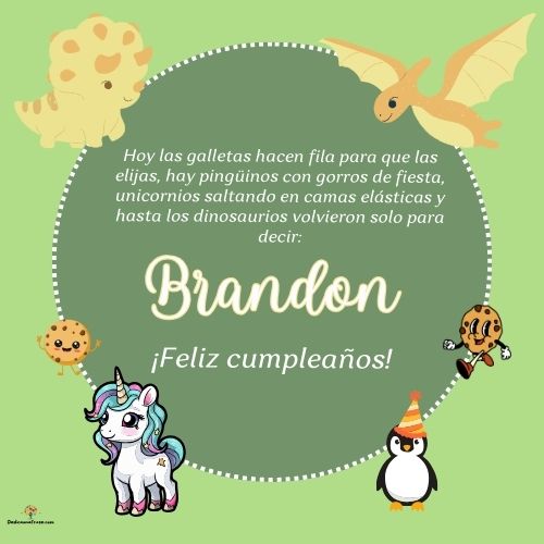 Imagen de feliz cumpleaños para Brandon: «Hoy las galletas hacen fila para que las elijas, hay pingüinos con gor…»