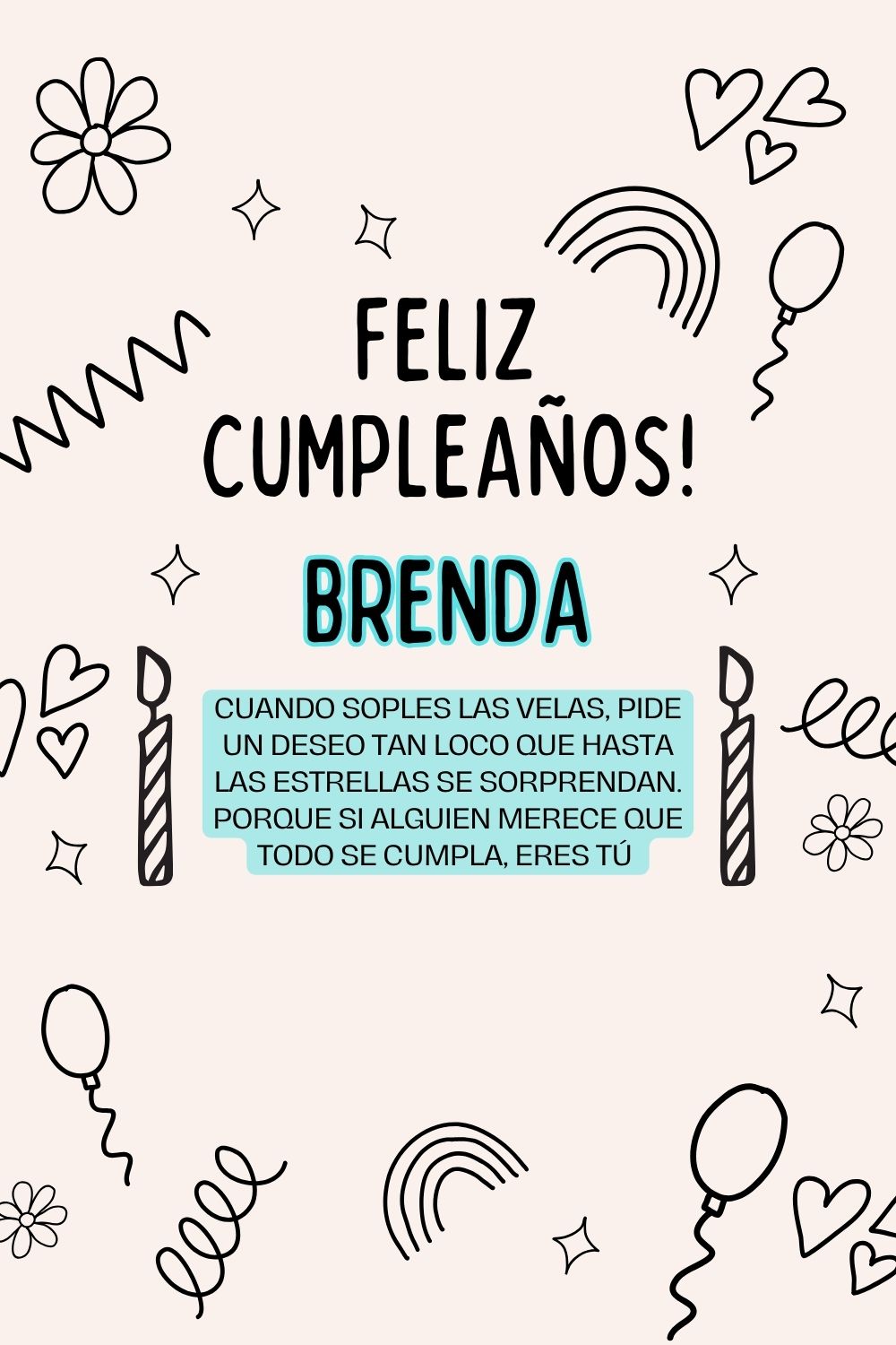 Imagen de feliz cumpleaños para Brenda: «Cuando soples las velas, pide un deseo tan loco que hasta las estrella…»