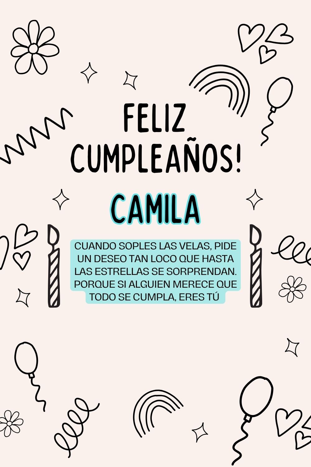 Imagen de feliz cumpleaños para Camila: «Cuando soples las velas, pide un deseo tan loco que hasta las estrella…»