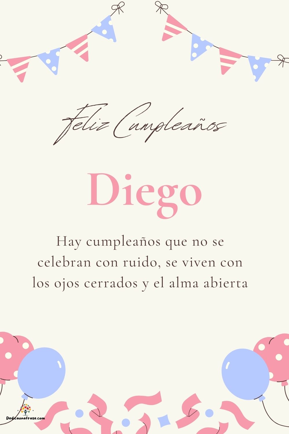 Imagen de feliz cumpleaños para Diego: «Hay cumpleaños que no se celebran con ruido, se viven con los ojos cer…»