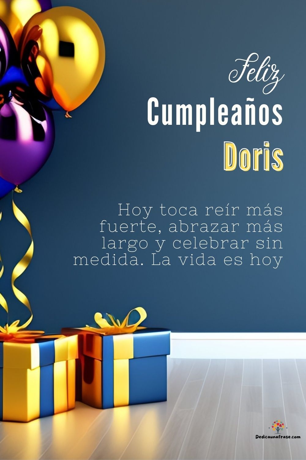 Imagen de feliz cumpleaños para Doris: «Hoy toca reír más fuerte, abrazar más largo y celebrar sin medida. La…»