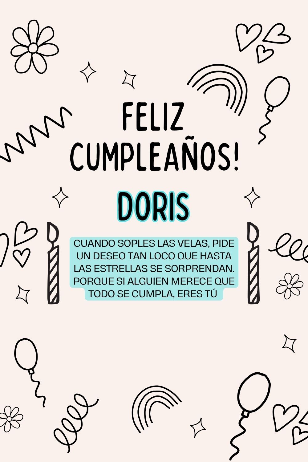 Imagen de feliz cumpleaños para Doris: «Cuando soples las velas, pide un deseo tan loco que hasta las estrella…»