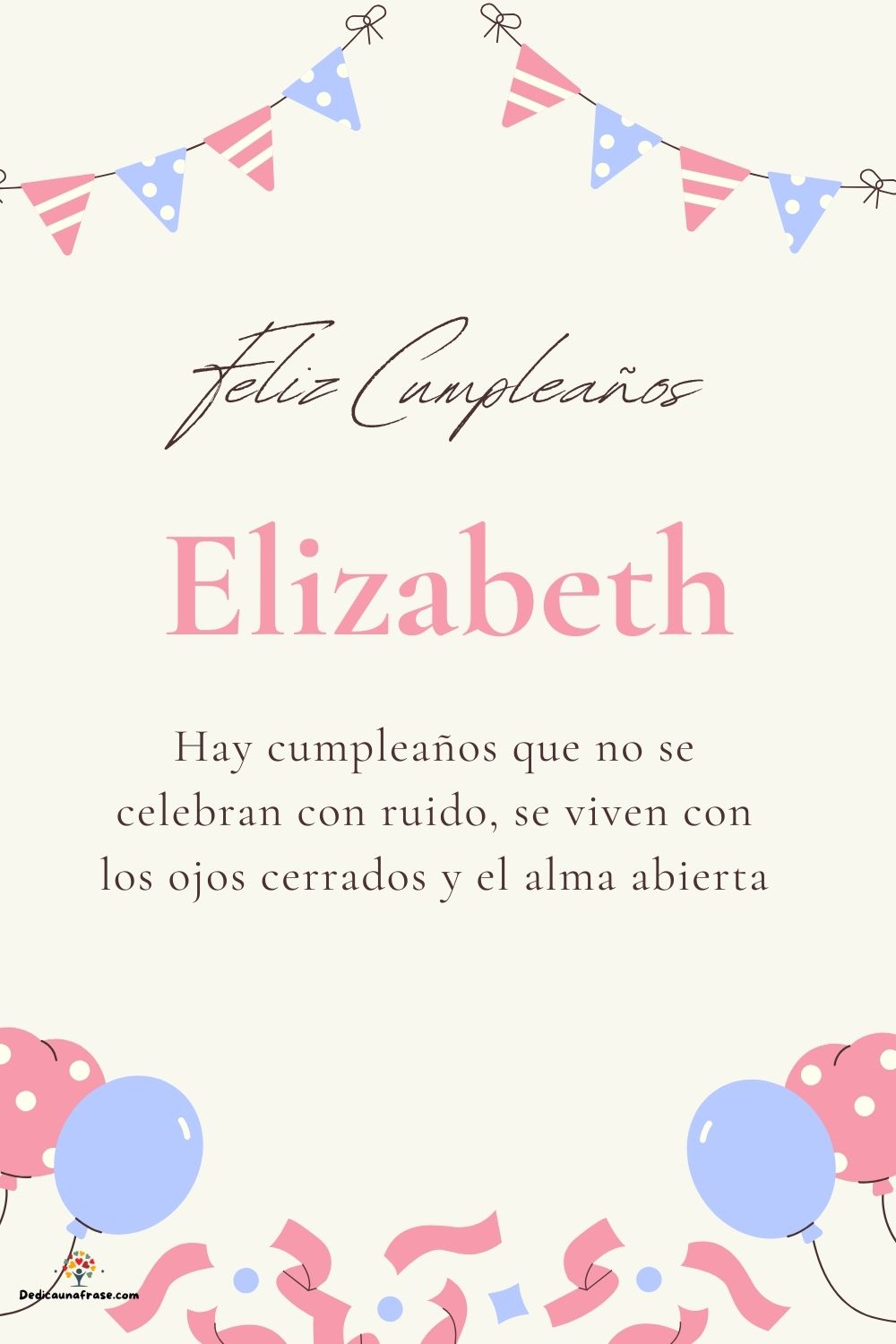 Imagen de feliz cumpleaños para Elizabeth: «Hay cumpleaños que no se celebran con ruido, se viven con los ojos cer…»
