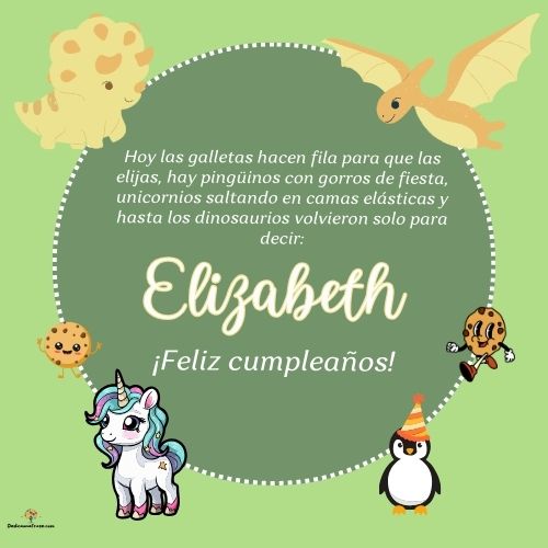 Imagen de feliz cumpleaños para Elizabeth: «Hoy las galletas hacen fila para que las elijas, hay pingüinos con gor…»