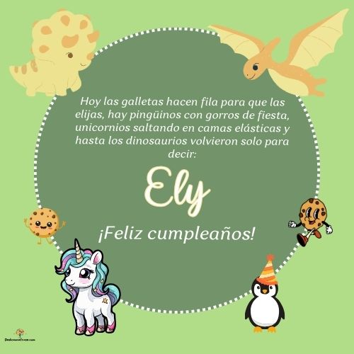 Imagen de feliz cumpleaños para Ely: «Hoy las galletas hacen fila para que las elijas, hay pingüinos con gor…»