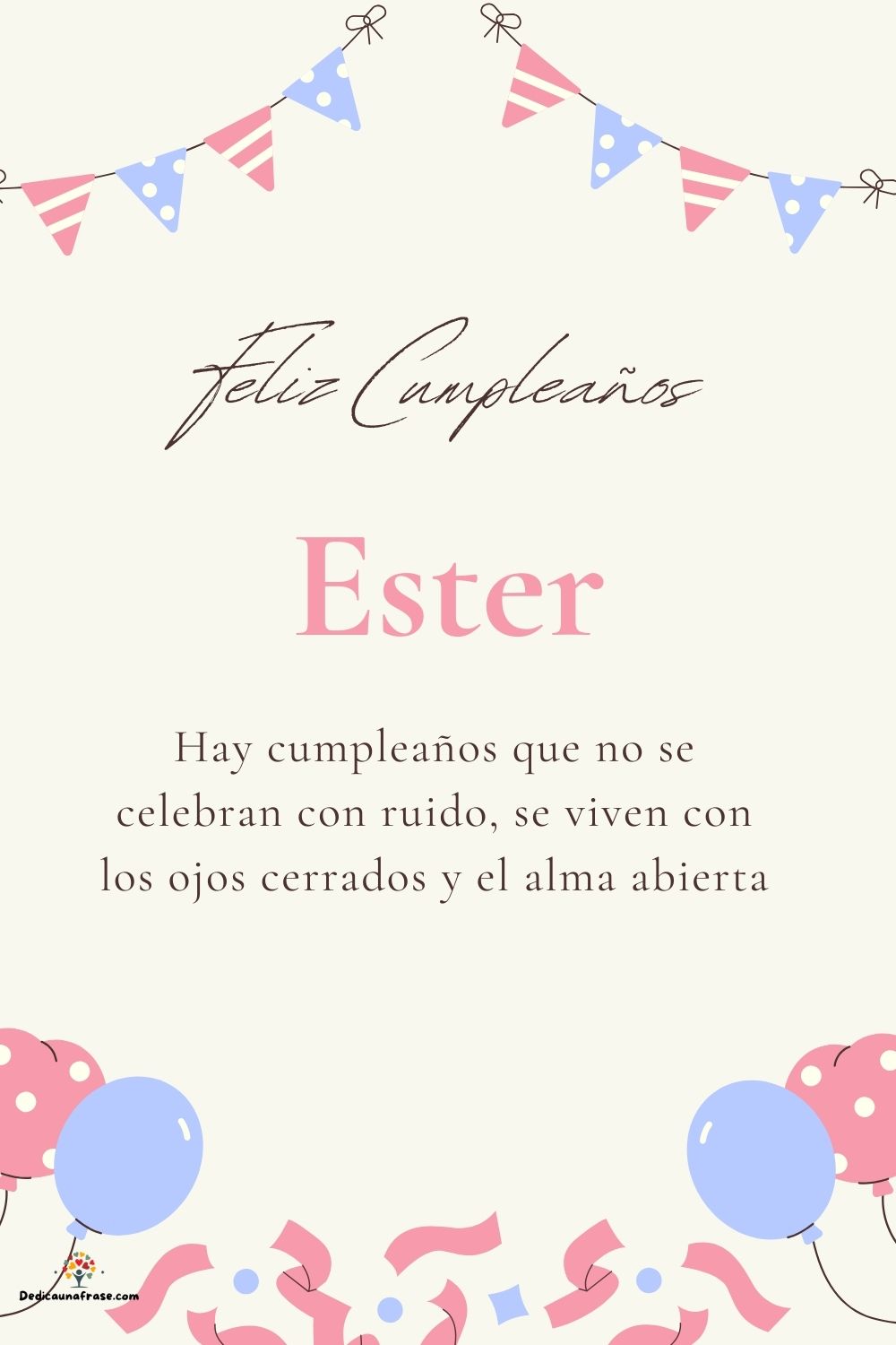 Imagen de feliz cumpleaños para Ester: «Hay cumpleaños que no se celebran con ruido, se viven con los ojos cer…»