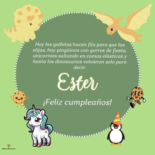 Imagen de feliz cumpleaños para Ester: «Hoy las galletas hacen fila para que las elijas, hay pingüinos con gor…»
