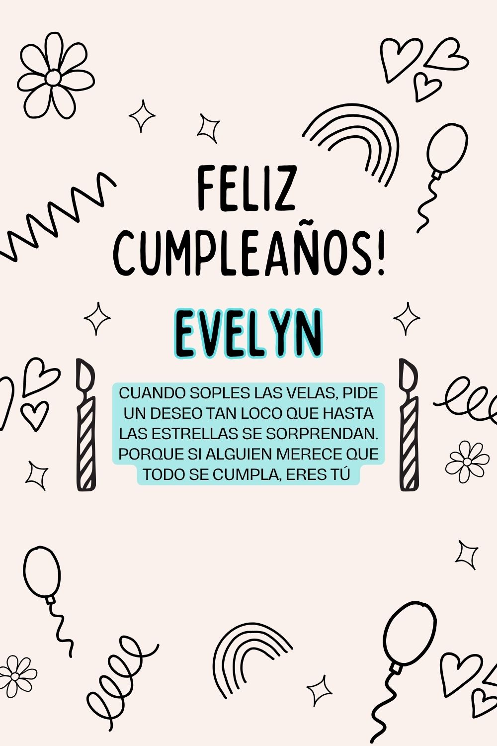 Imagen de feliz cumpleaños para Evelyn: «Cuando soples las velas, pide un deseo tan loco que hasta las estrella…»
