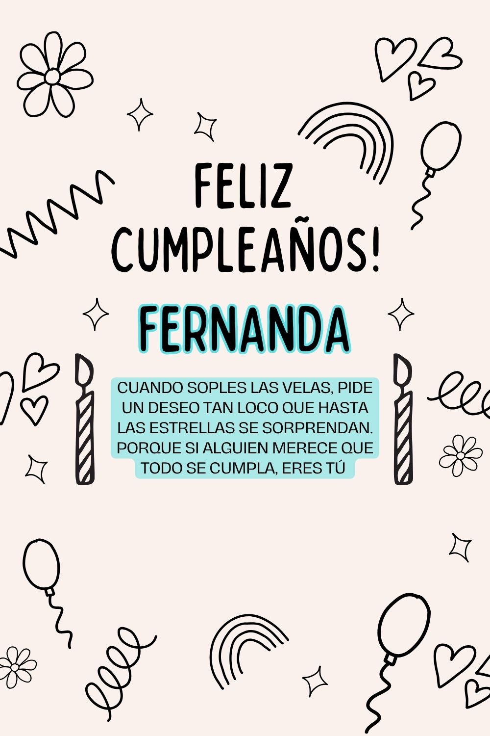 Imagen de feliz cumpleaños para Fernanda: «Cuando soples las velas, pide un deseo tan loco que hasta las estrella…»