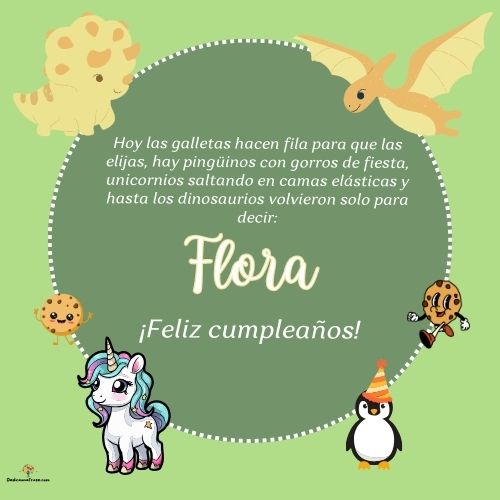 Imagen de feliz cumpleaños para Flora: «Hoy las galletas hacen fila para que las elijas, hay pingüinos con gor…»