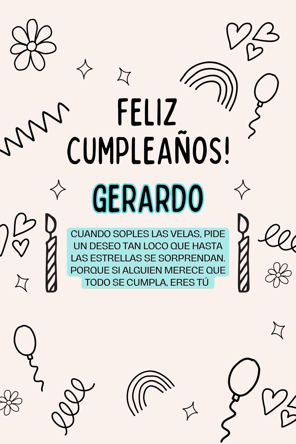 Imagen de feliz cumpleaños para Gerardo: «Cuando soples las velas, pide un deseo tan loco que hasta las estrella…»
