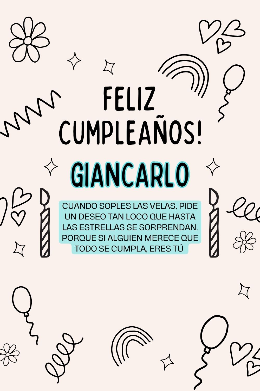 Imagen de feliz cumpleaños para Giancarlo: «Cuando soples las velas, pide un deseo tan loco que hasta las estrella…»