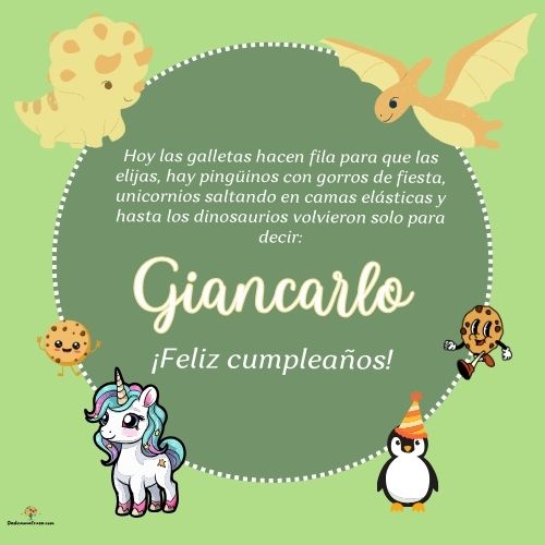 Imagen de feliz cumpleaños para Giancarlo: «Hoy las galletas hacen fila para que las elijas, hay pingüinos con gor…»