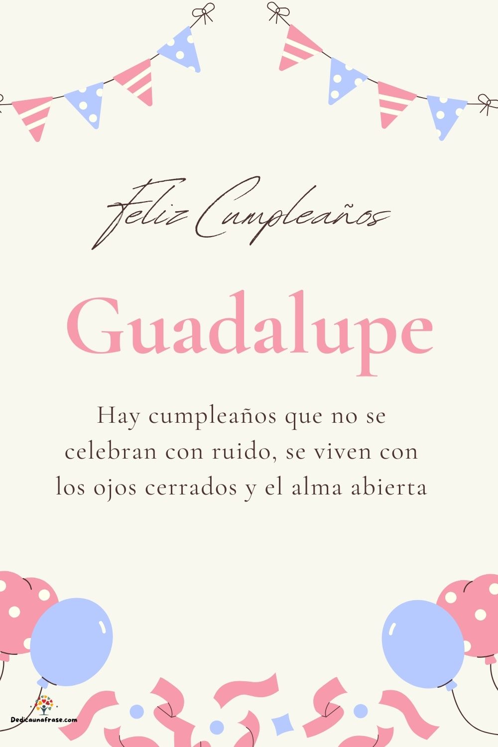 Imagen de feliz cumpleaños para Guadalupe: «Hay cumpleaños que no se celebran con ruido, se viven con los ojos cer…»