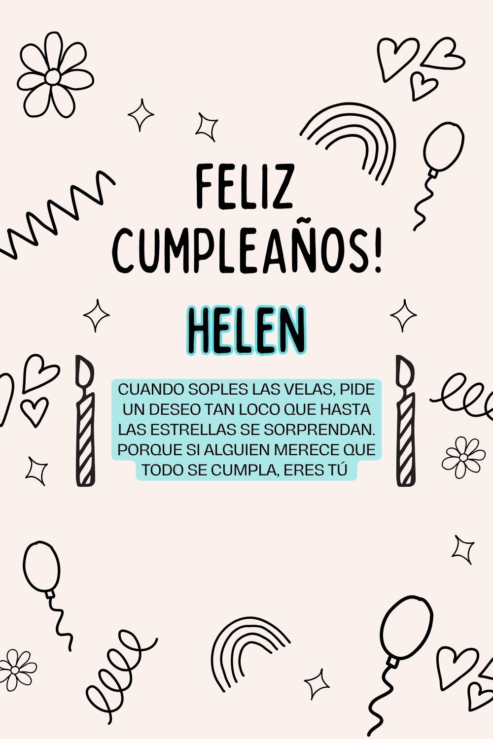 Imagen de feliz cumpleaños para Helen: «Cuando soples las velas, pide un deseo tan loco que hasta las estrella…»