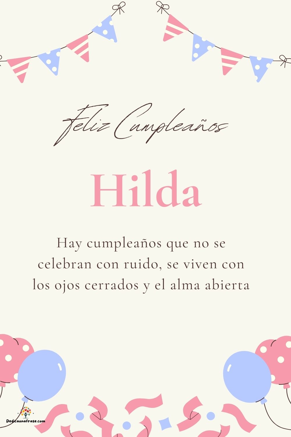 Imagen de feliz cumpleaños para Hilda: «Hay cumpleaños que no se celebran con ruido, se viven con los ojos cer…»
