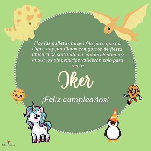 Imagen de feliz cumpleaños para Iker: «Hoy las galletas hacen fila para que las elijas, hay pingüinos con gor…»