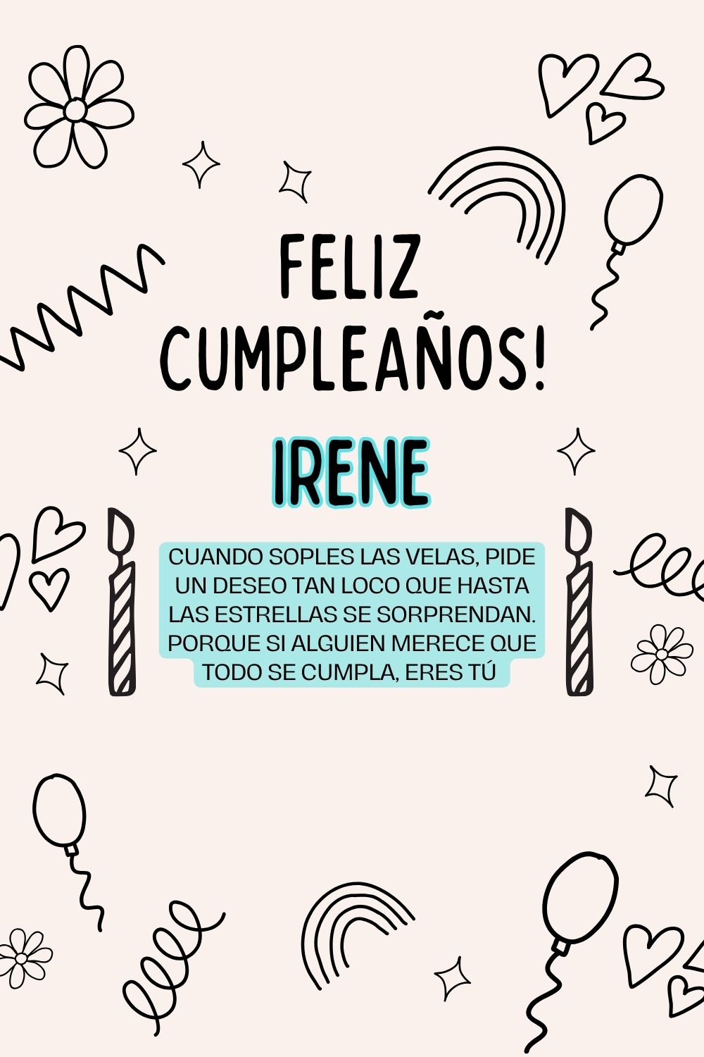 Imagen de feliz cumpleaños para Irene: «Cuando soples las velas, pide un deseo tan loco que hasta las estrella…»