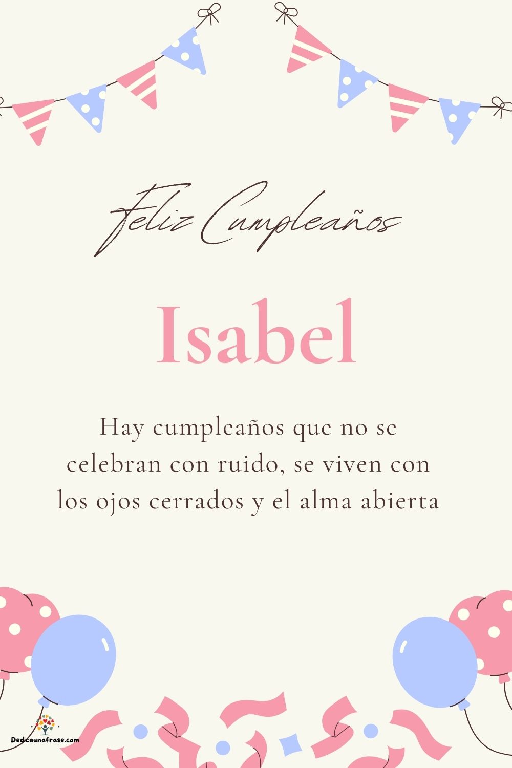 Imagen de feliz cumpleaños para Isabel: «Hay cumpleaños que no se celebran con ruido, se viven con los ojos cer…»