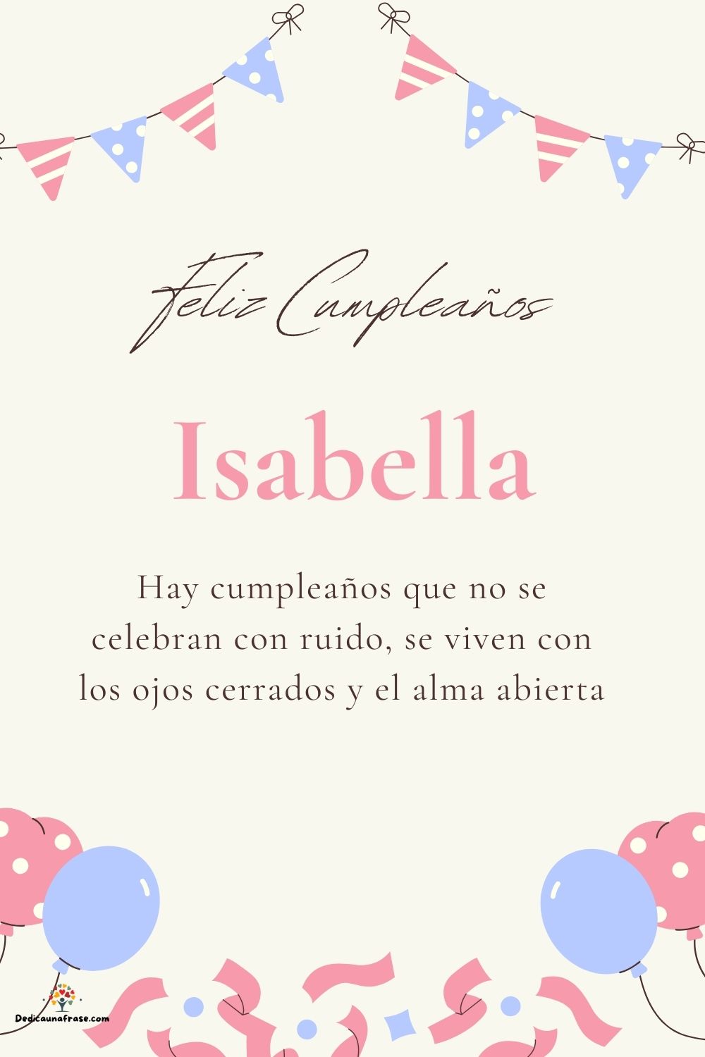Imagen de feliz cumpleaños para Isabella: «Hay cumpleaños que no se celebran con ruido, se viven con los ojos cer…»