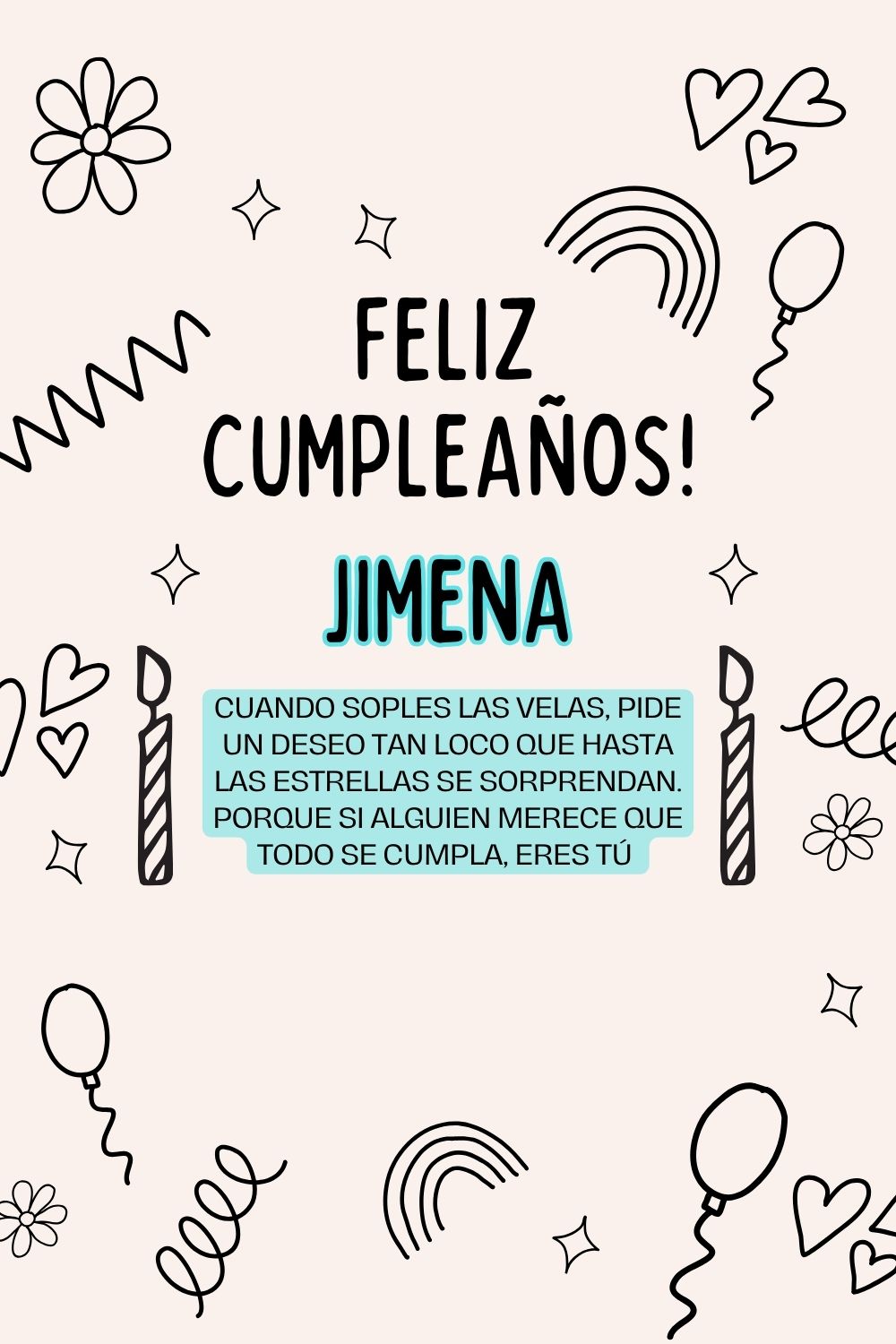 Imagen de feliz cumpleaños para Jimena: «Cuando soples las velas, pide un deseo tan loco que hasta las estrella…»