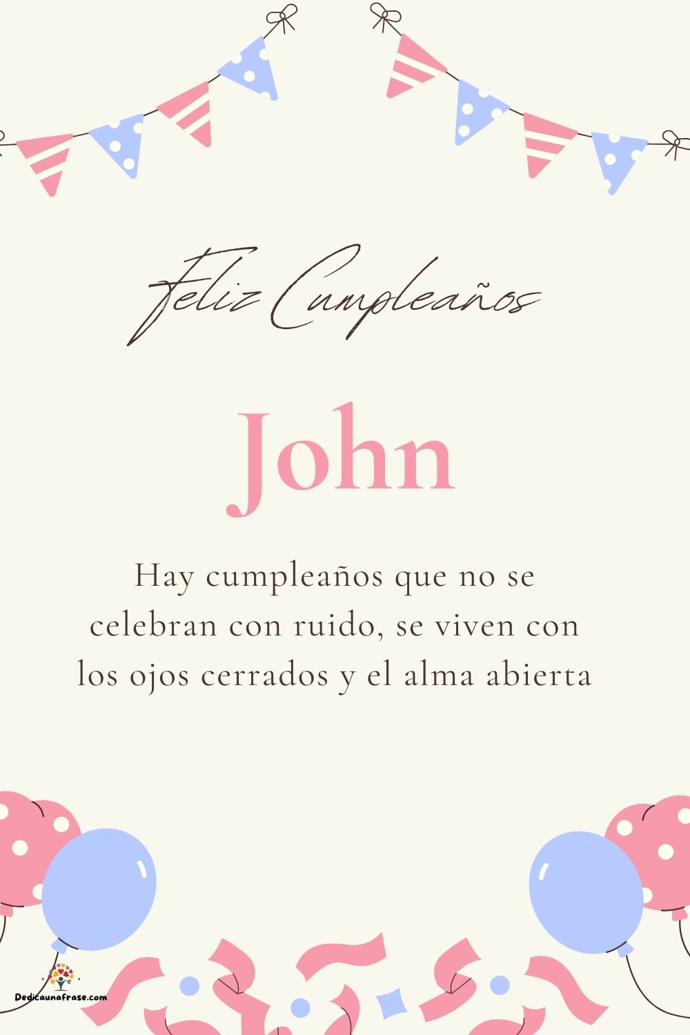 Imagen de feliz cumpleaños para John: «Hay cumpleaños que no se celebran con ruido, se viven con los ojos cer…»