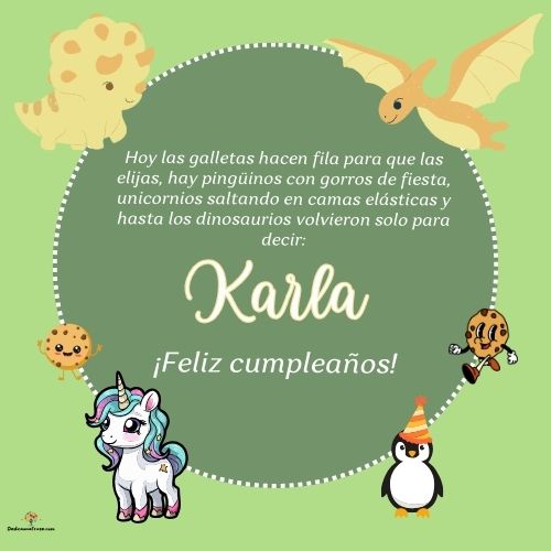 Imagen de feliz cumpleaños para Karla: «Hoy las galletas hacen fila para que las elijas, hay pingüinos con gor…»