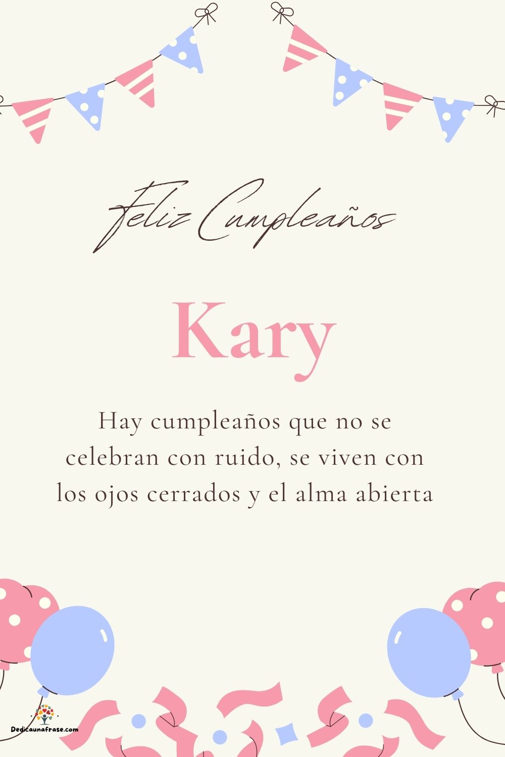 Imagen de feliz cumpleaños para Kary: «Hay cumpleaños que no se celebran con ruido, se viven con los ojos cer…»