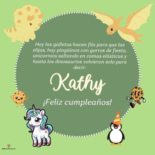Imagen de feliz cumpleaños para Kathy: «Hoy las galletas hacen fila para que las elijas, hay pingüinos con gor…»