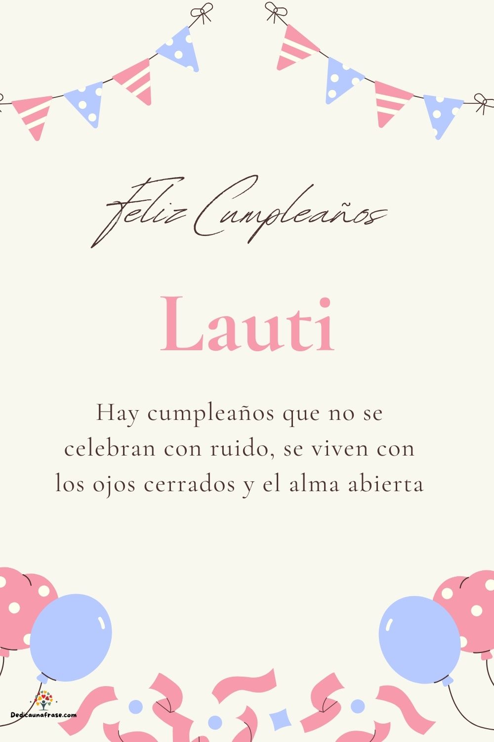 Imagen de feliz cumpleaños para Lauti: «Hay cumpleaños que no se celebran con ruido, se viven con los ojos cer…»