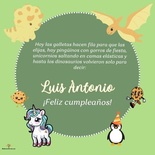 Imagen de feliz cumpleaños para Luis Antonio: «Hoy las galletas hacen fila para que las elijas, hay pingüinos con gor…»