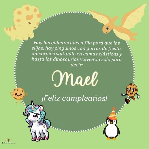 Imagen de feliz cumpleaños para Mael: «Hoy las galletas hacen fila para que las elijas, hay pingüinos con gor…»