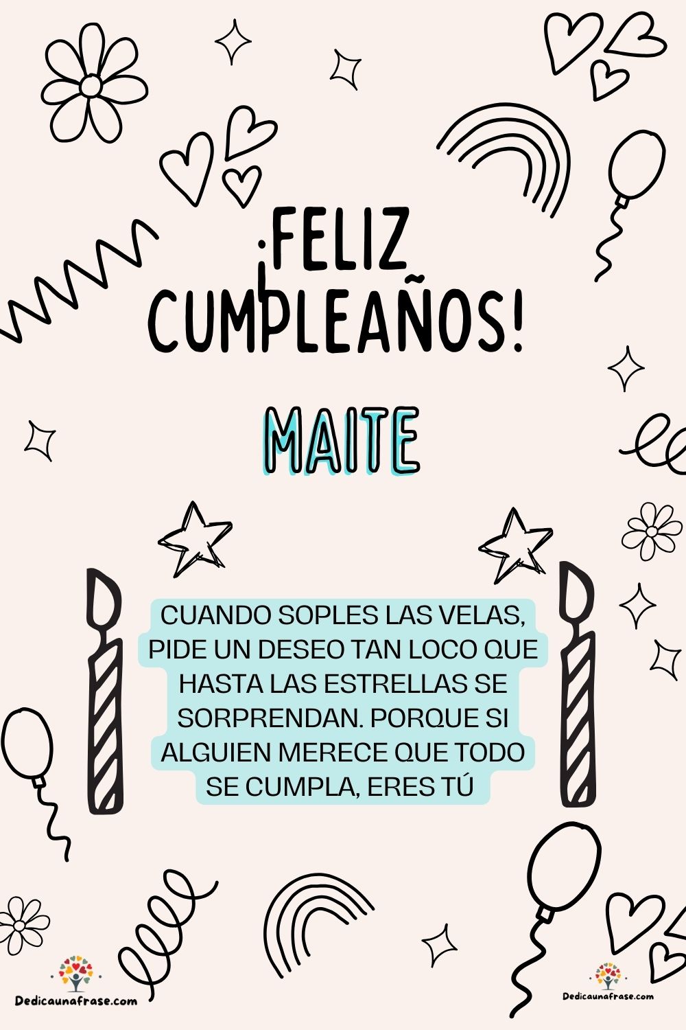 Imagen de feliz cumpleaños para Maite: «Cuando soples las velas, pide un deseo tan loco que hasta las estrella…»