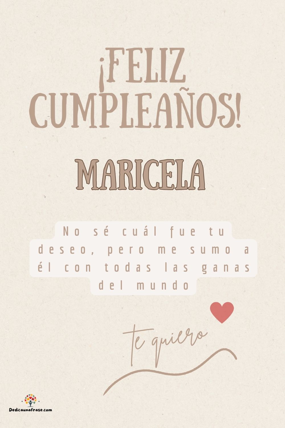 Imagen de feliz cumpleaños para Maricela: «No sé cuál fue tu deseo, pero me sumo a él con todas las ganas del mun…»