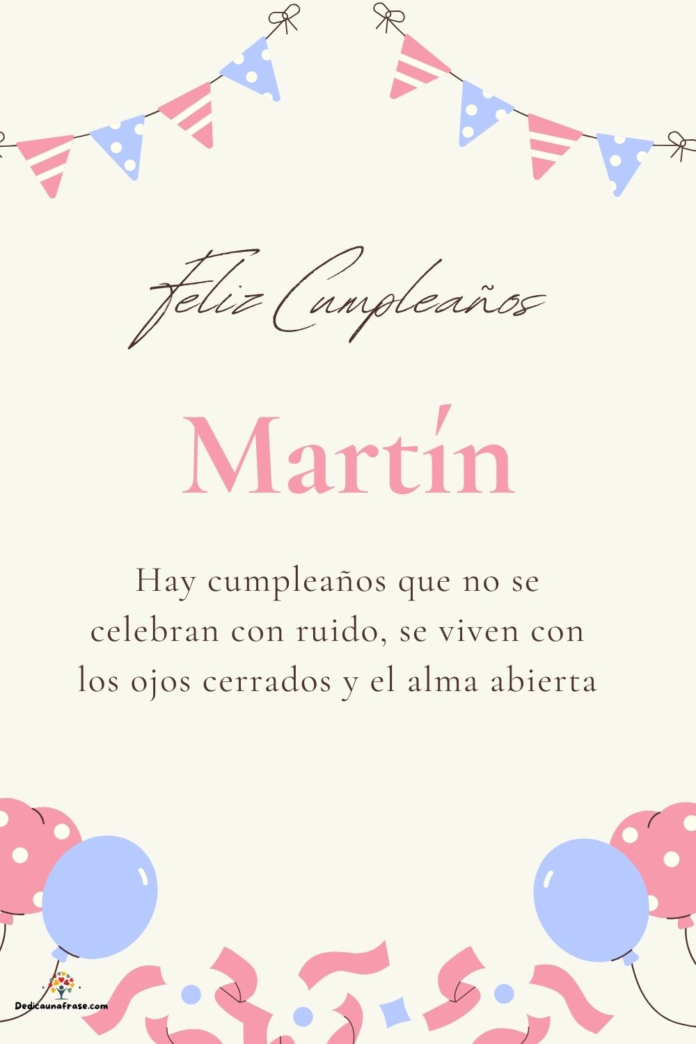 Imagen de feliz cumpleaños para Martín: «Hay cumpleaños que no se celebran con ruido, se viven con los ojos cer…»