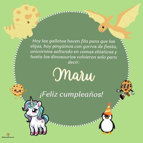 Imagen de feliz cumpleaños para Maru: «Hoy las galletas hacen fila para que las elijas, hay pingüinos con gor…»