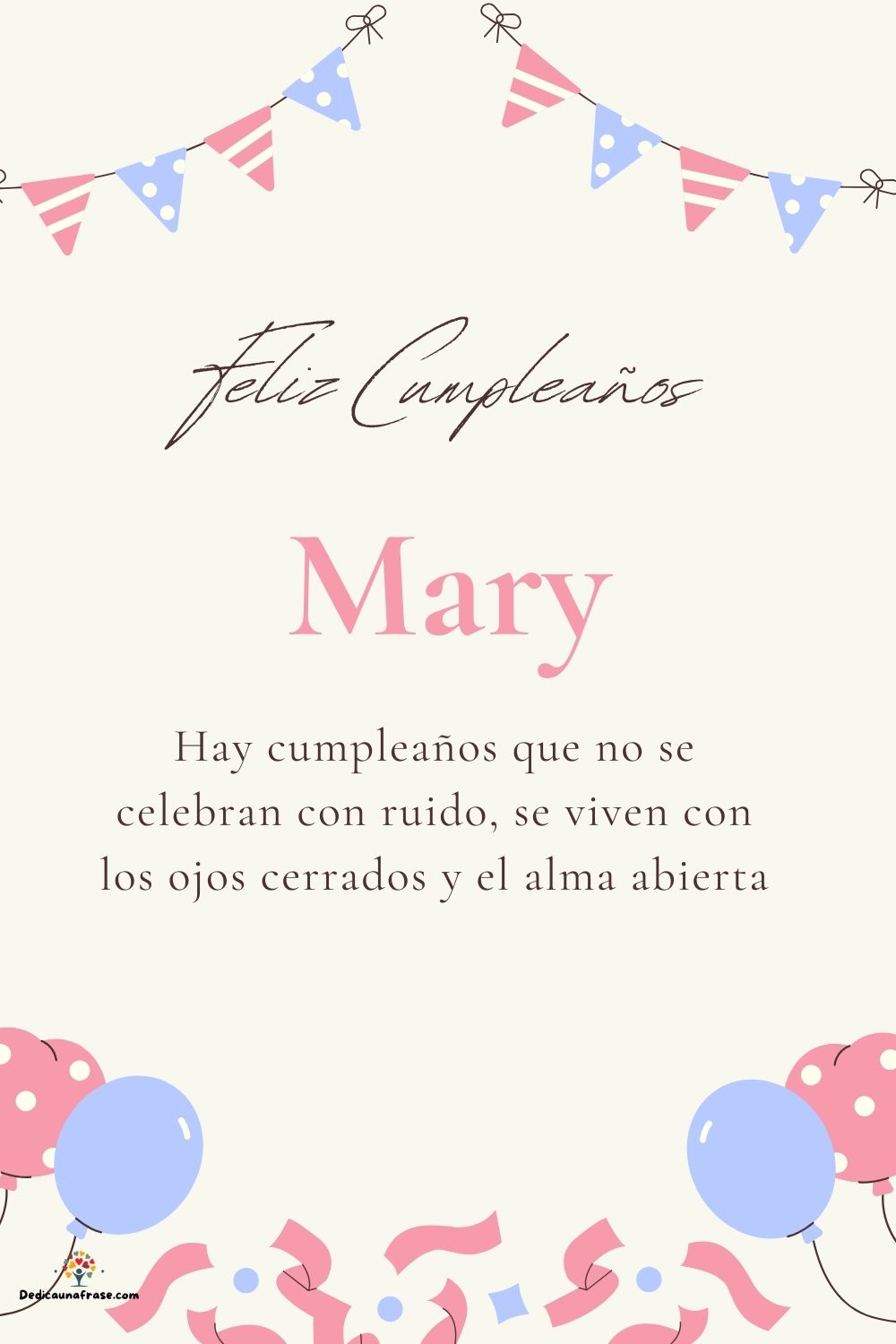 Imagen de feliz cumpleaños para Mary: «Hay cumpleaños que no se celebran con ruido, se viven con los ojos cer…»
