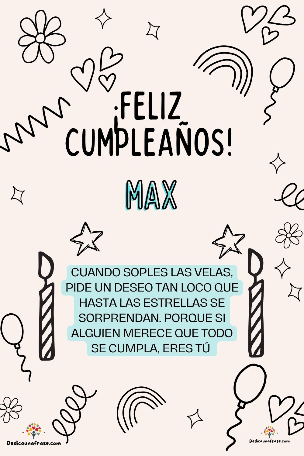 Imagen de feliz cumpleaños para Max: «Cuando soples las velas, pide un deseo tan loco que hasta las estrella…»