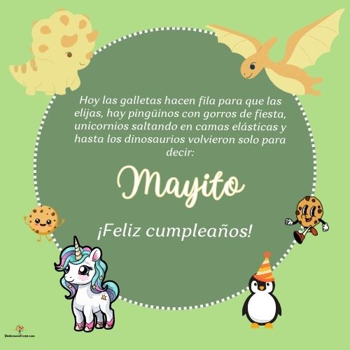 Imagen de feliz cumpleaños para Mayito: «Hoy las galletas hacen fila para que las elijas, hay pingüinos con gor…»