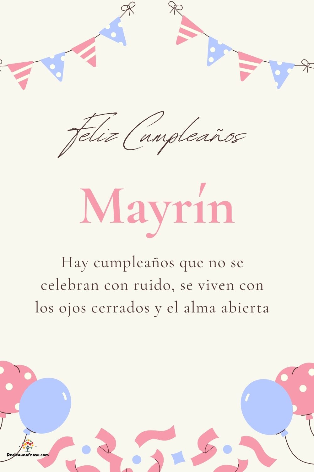 Imagen de feliz cumpleaños para Mayrín: «Hay cumpleaños que no se celebran con ruido, se viven con los ojos cer…»