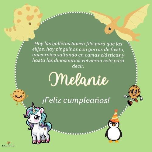 Imagen de feliz cumpleaños para Melanie: «Hoy las galletas hacen fila para que las elijas, hay pingüinos con gor…»